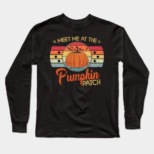 Meet Me At The Pumpkin Patch - Halloween Vintage Long Sleeve T-Shirt